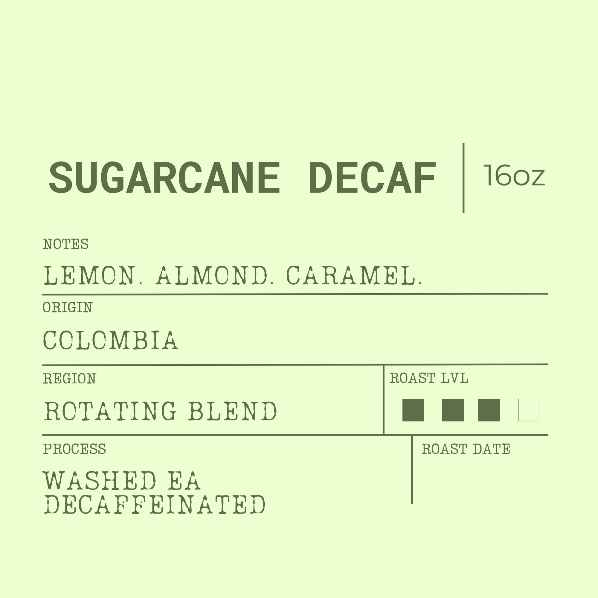 Sugarcane Decaf